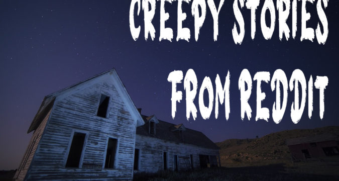 creepy reddit stories