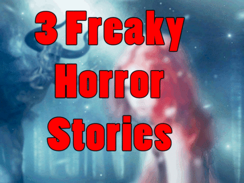 Freaky Horror Stories