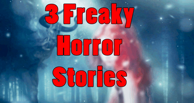 Freaky Horror Stories