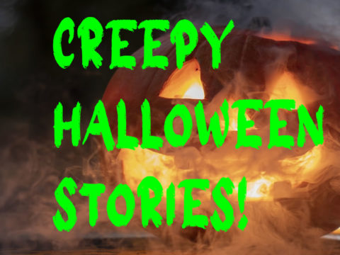creepy halloween stories 2021