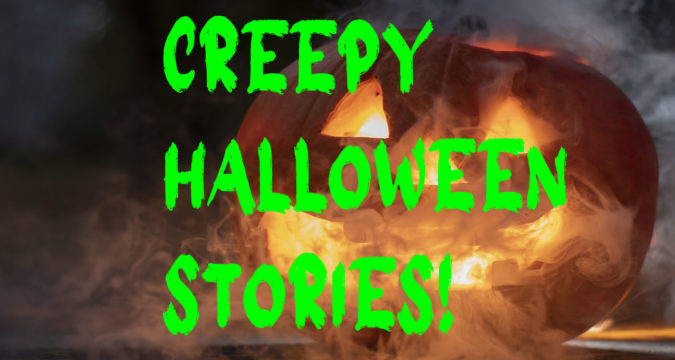 creepy halloween stories 2021